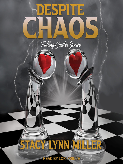 Title details for Despite Chaos by Stacy Lynn Miller - Wait list